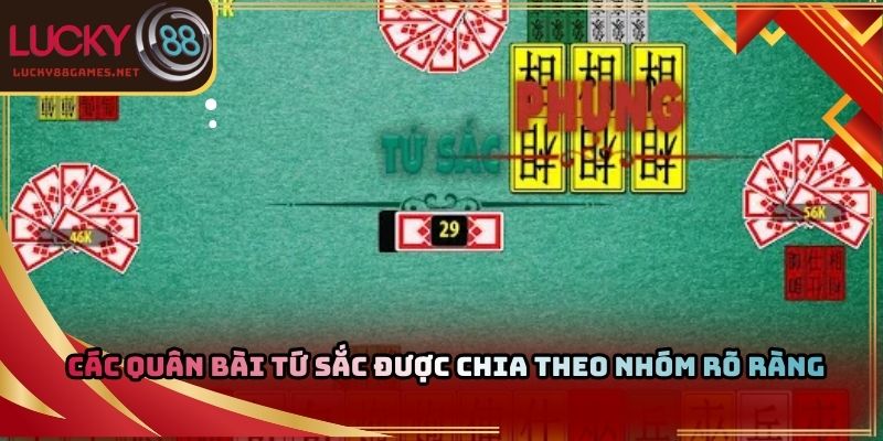 Các quân bài tứ sắc được chia theo nhóm rõ ràng