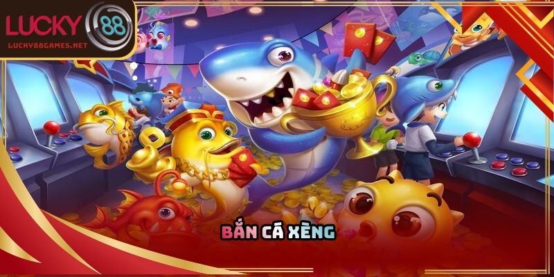 Bắn cá xèng