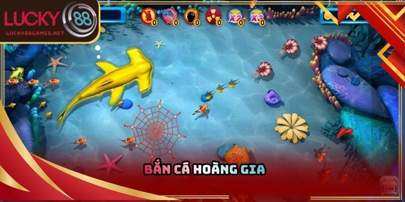 Bắn cá hoàng gia